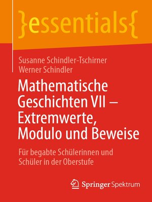 cover image of Mathematische Geschichten VII – Extremwerte, Modulo und Beweise